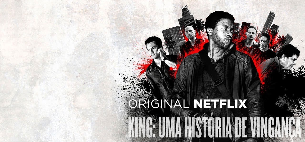 King – Uma História de Vingança: viver para vingar em LA
