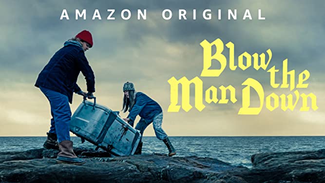 Blow The Man Down: meninas “casca grossa” de verdade