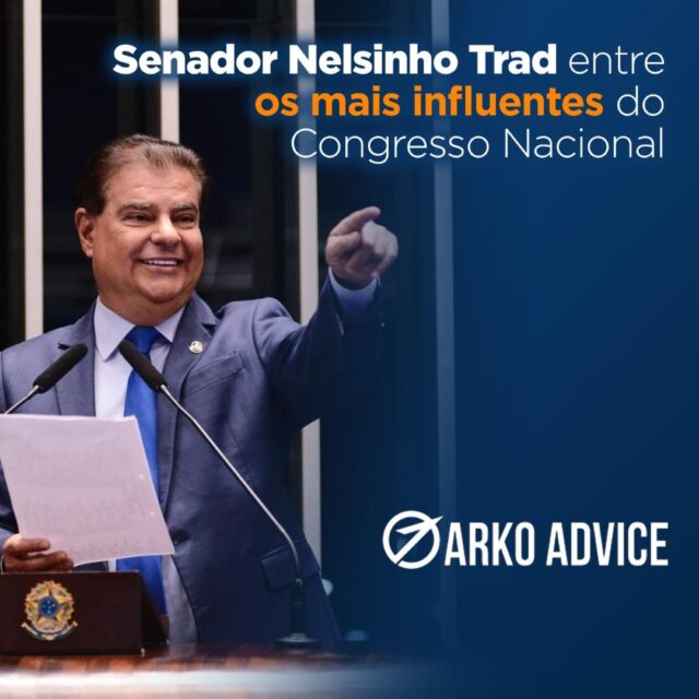 Em mais um estudo sobre lideranças do Congresso, senador Nelsinho Trad está entre os mais influentes